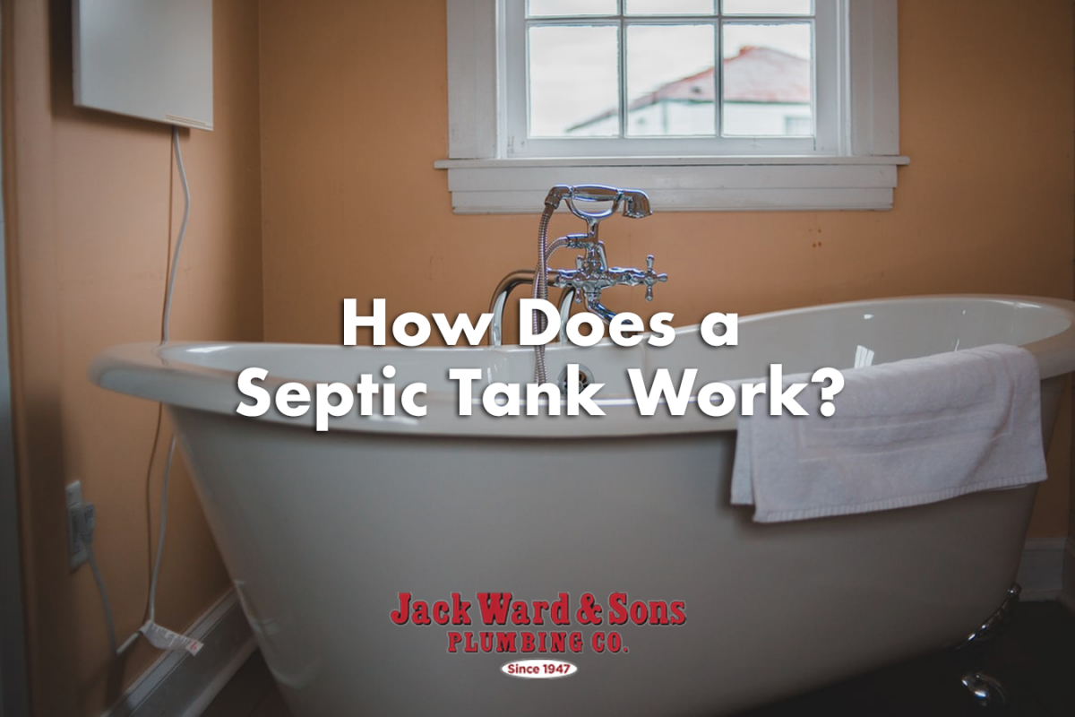 How Does A Septic Tank Work? jackwardandsons